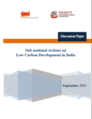 Sub-National Actions on Low Carbon Development in India