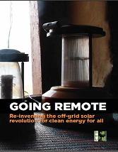Going Remote : Re-Inventing the Off-grid Solar Revolution for Clean Energy for All