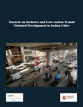Inclusive and Low-Carbon Transit-Oriented Development for Indian Cities