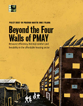 Beyond the Four Walls of PMAY: Resource Efficiency, Thermal Comfort and Liveability In The Affordable Housing Sector