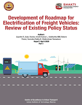 Part 1- Development of Roadmap for Electrification of Freight Vehicles: Review of Existing Policy Status