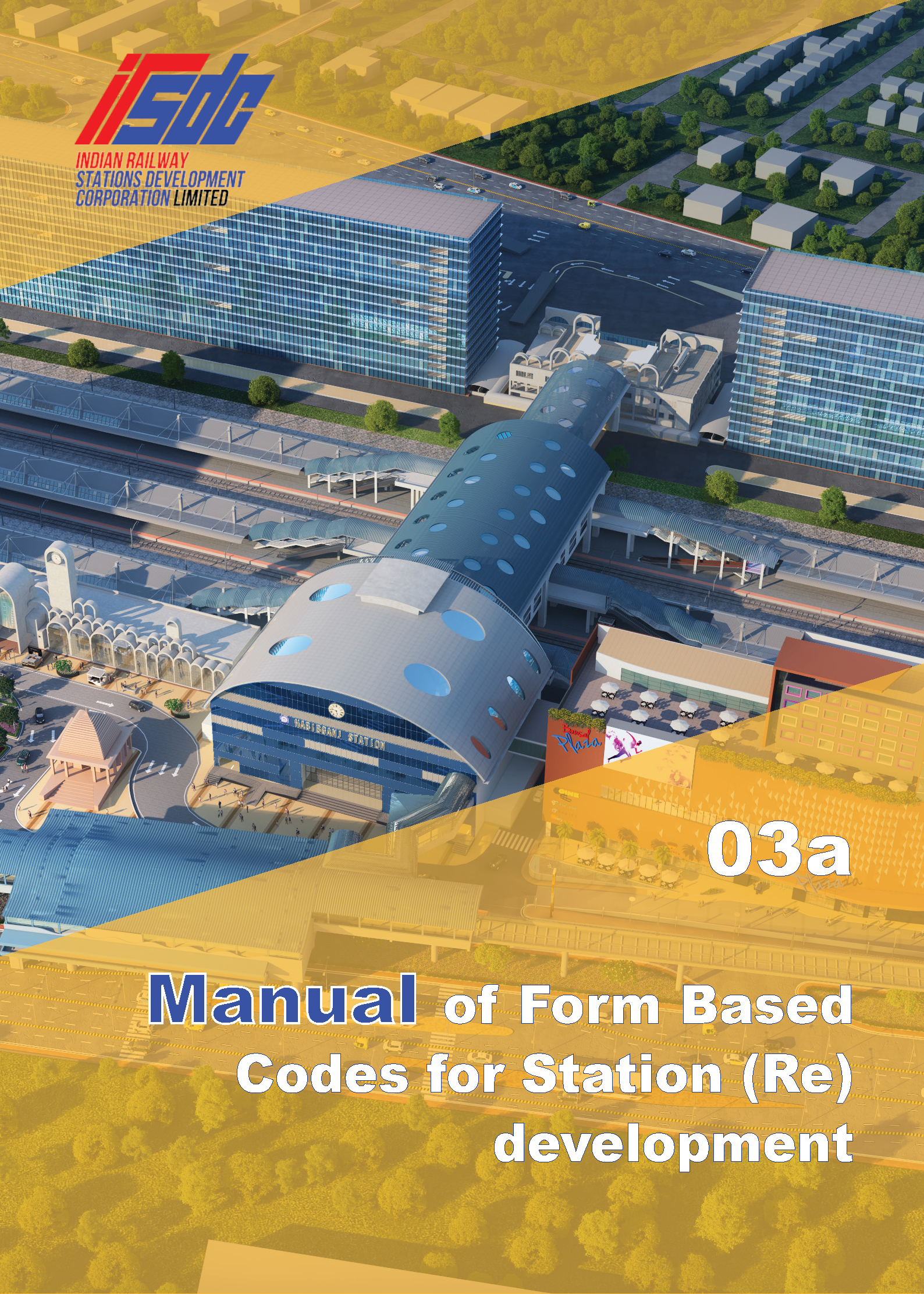 Manual of Form Based Codes for Station Redevelopment