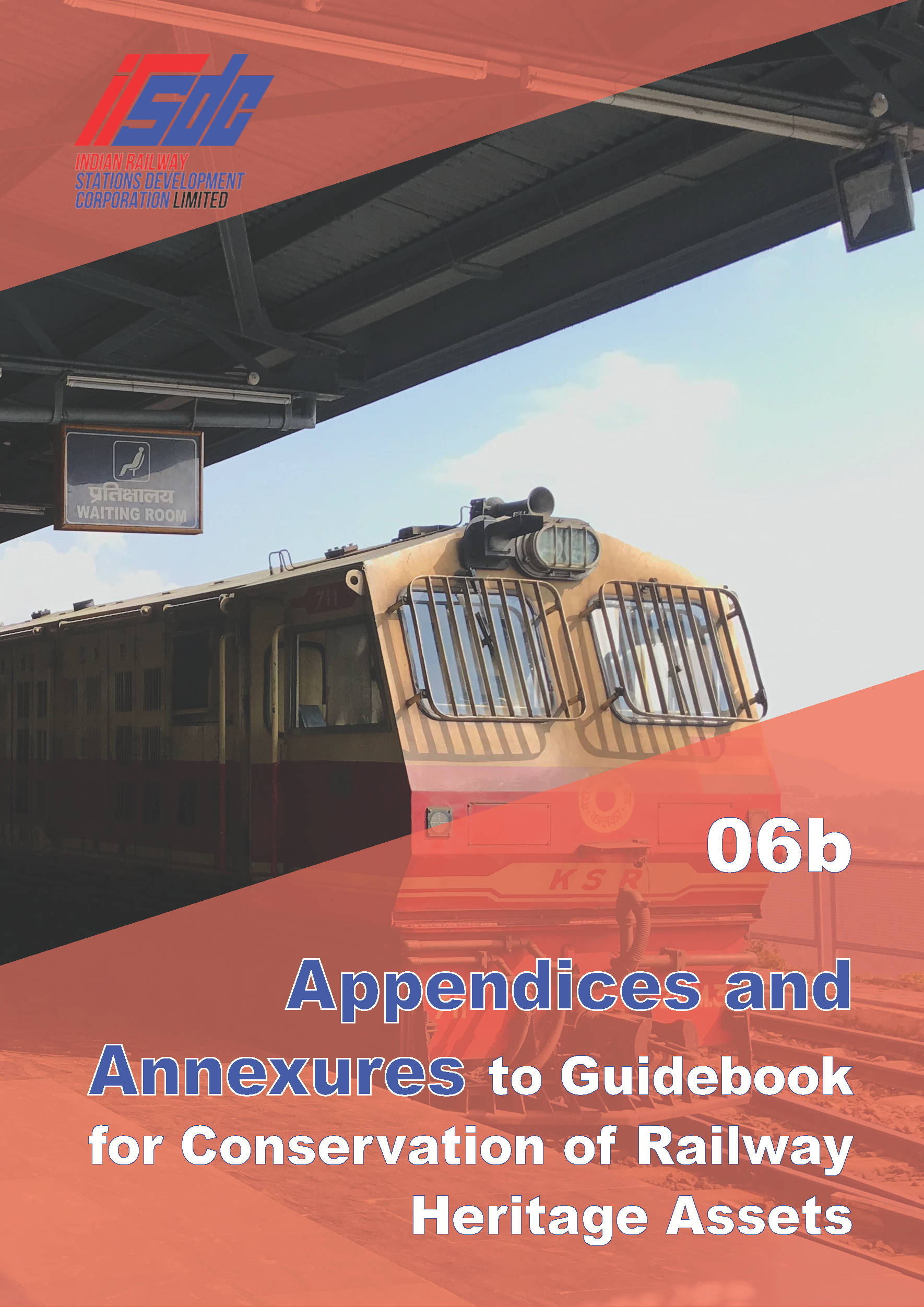 Appendices and Annexures – Guidebook for Conservation of Railway Heritage Assets